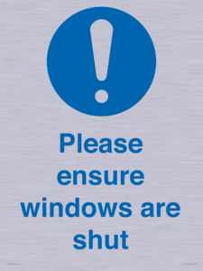 Please ensure windows are shut
